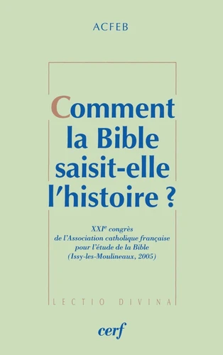 Cobertura: ¿Cómo capta la Biblia la historia?