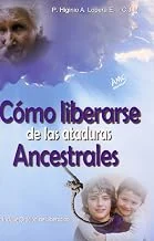 Cobertura: Cómo liberarse de las ataduras ancestrales