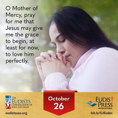 Imagen del 26 de octubre: oración a María para recibir la gracia de amar perfectamente a Jesús